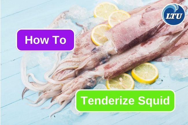 Here Are 5 Ways You Can Try To Tenderize Squid